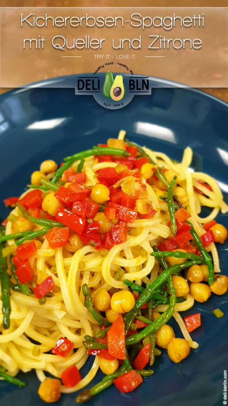 Kichererbsen-Spaghetti mit Queller und Zitrone