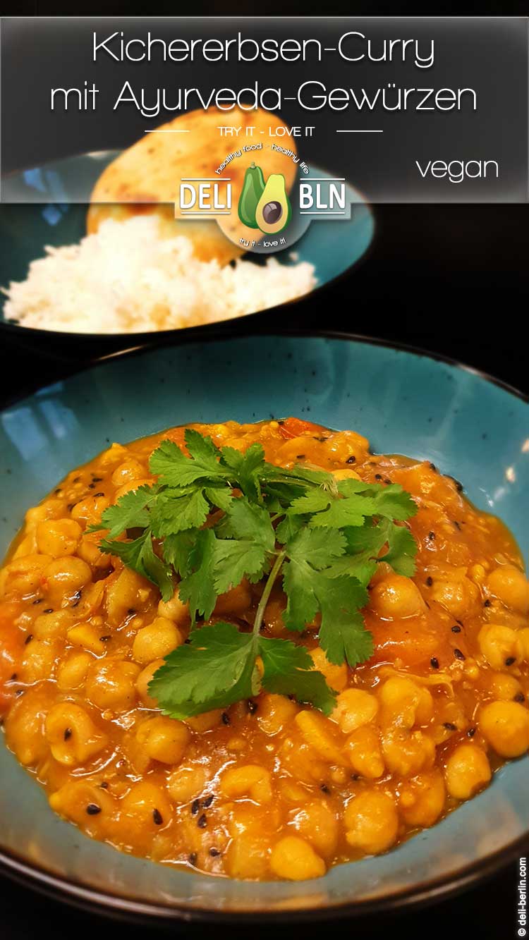 Kichererbsen-Curry mit ausgewählten Ayurveda-Gewürzen - vegan & glutenfrei