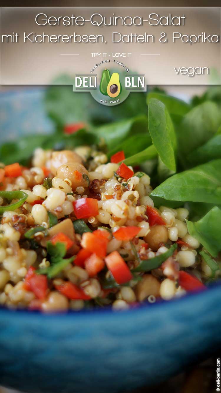 Clean Eating - Gerste-Quinoa-Salat mit Kichererbsen und Datteln