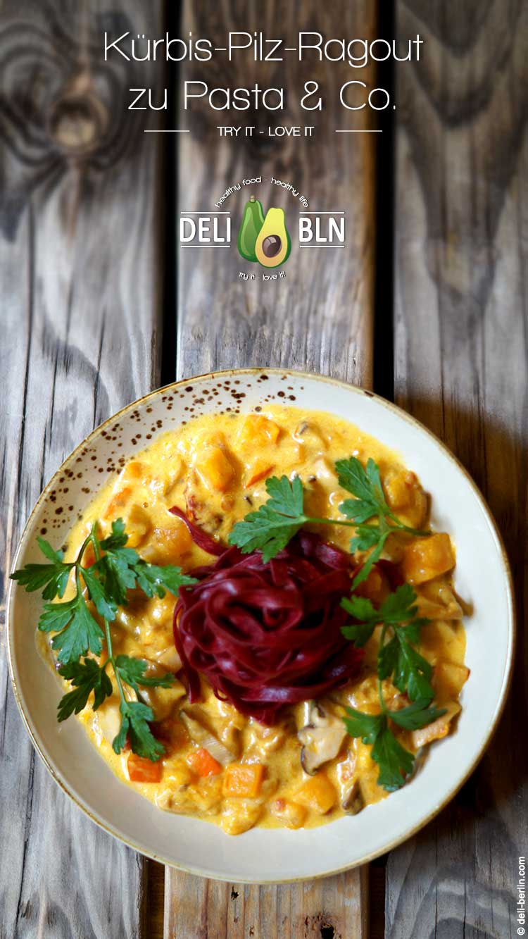 vegetarisches Kürbis-Pilz-Ragout zur Pasta Deiner Wahl
