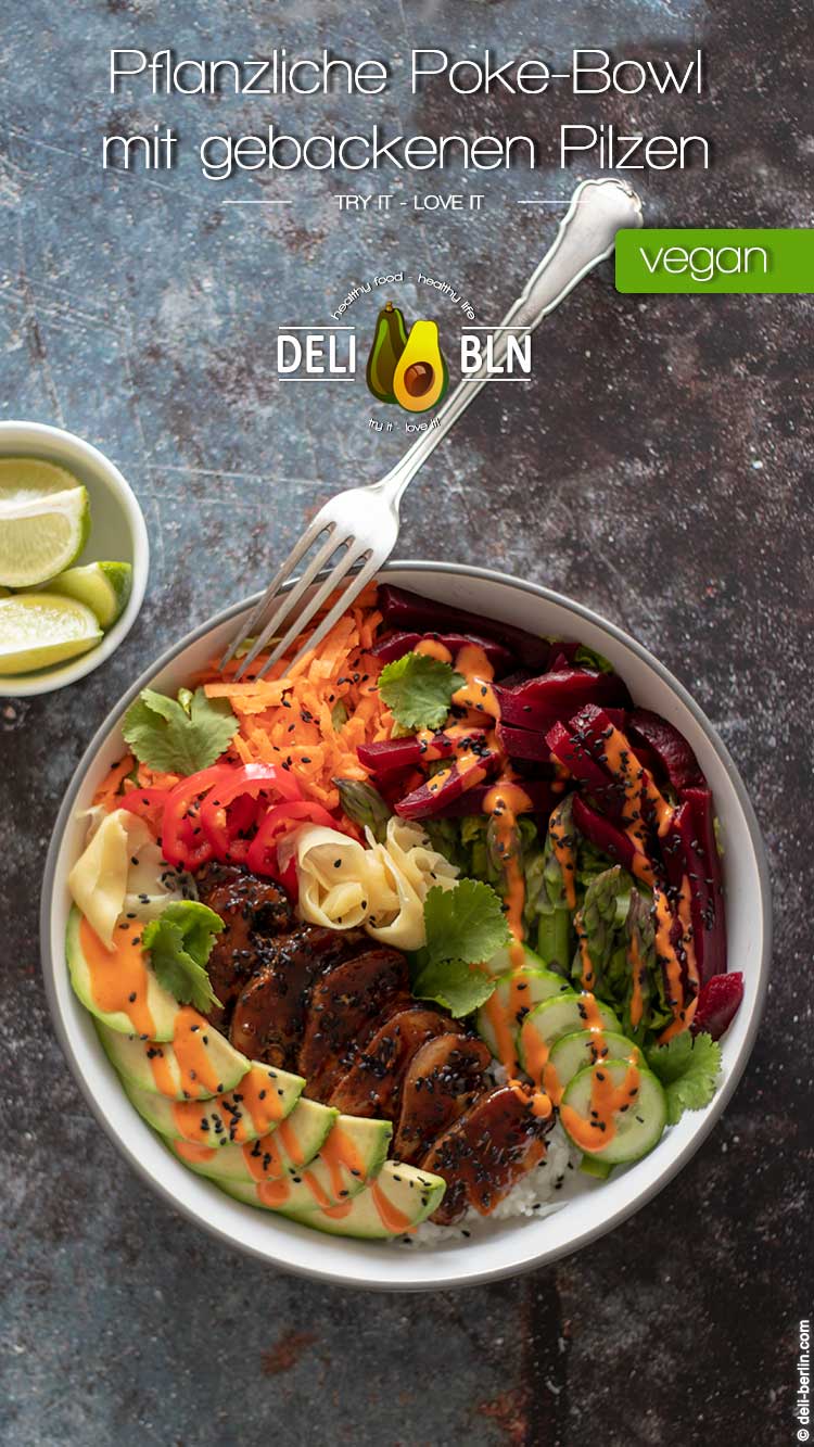 pflanzliche Poke-Bowl mit gebackenen Pilzen