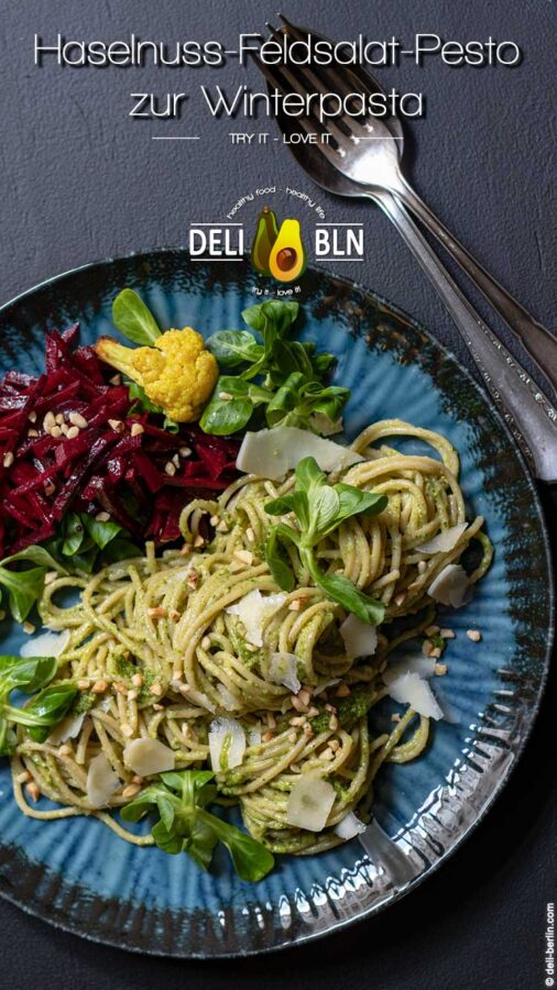 Haselnuss-Feldsalat-Pesto zur Winterpasta