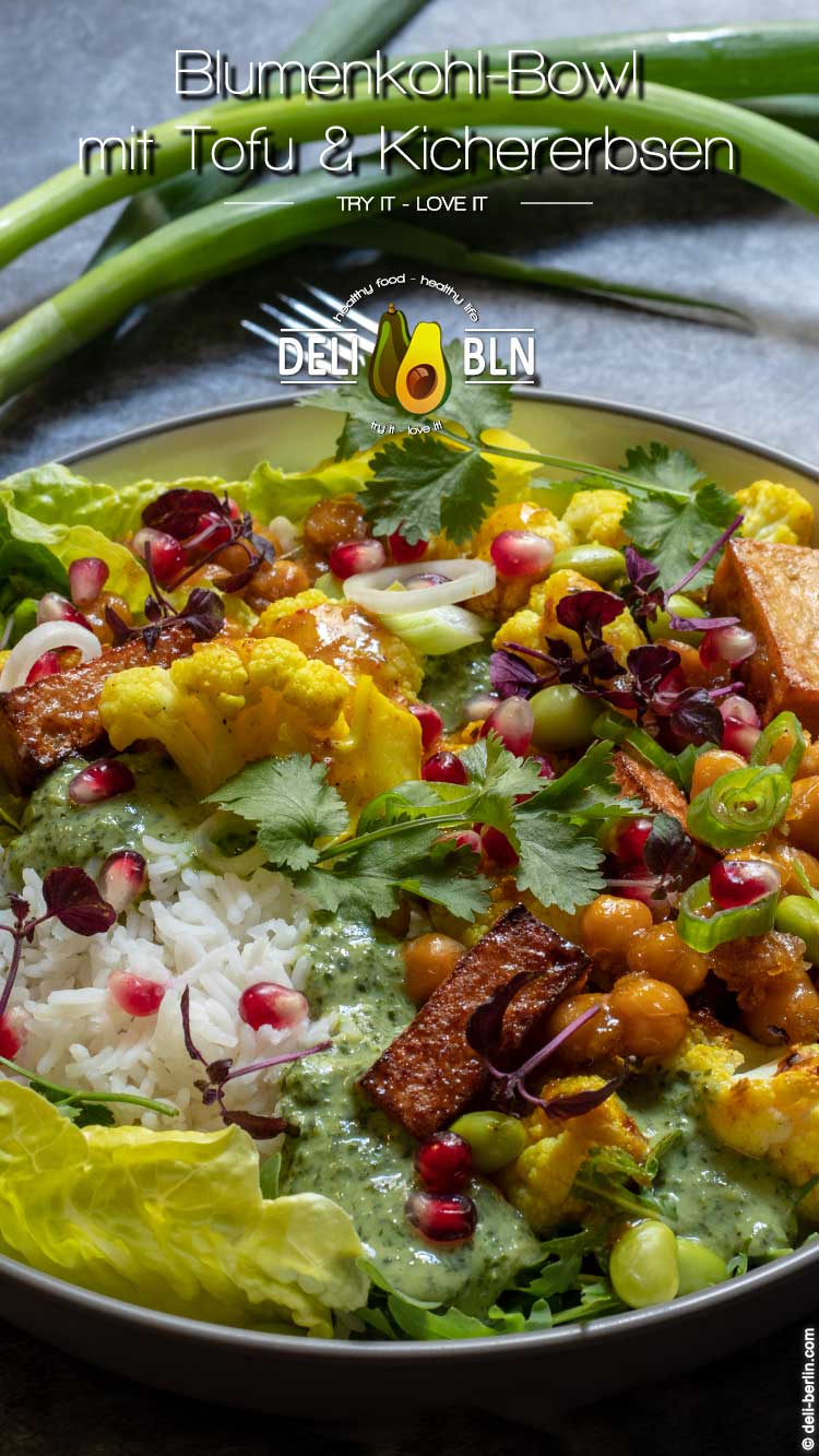 Blumenkohl-Bowl mit Tofu und Kichererbsen