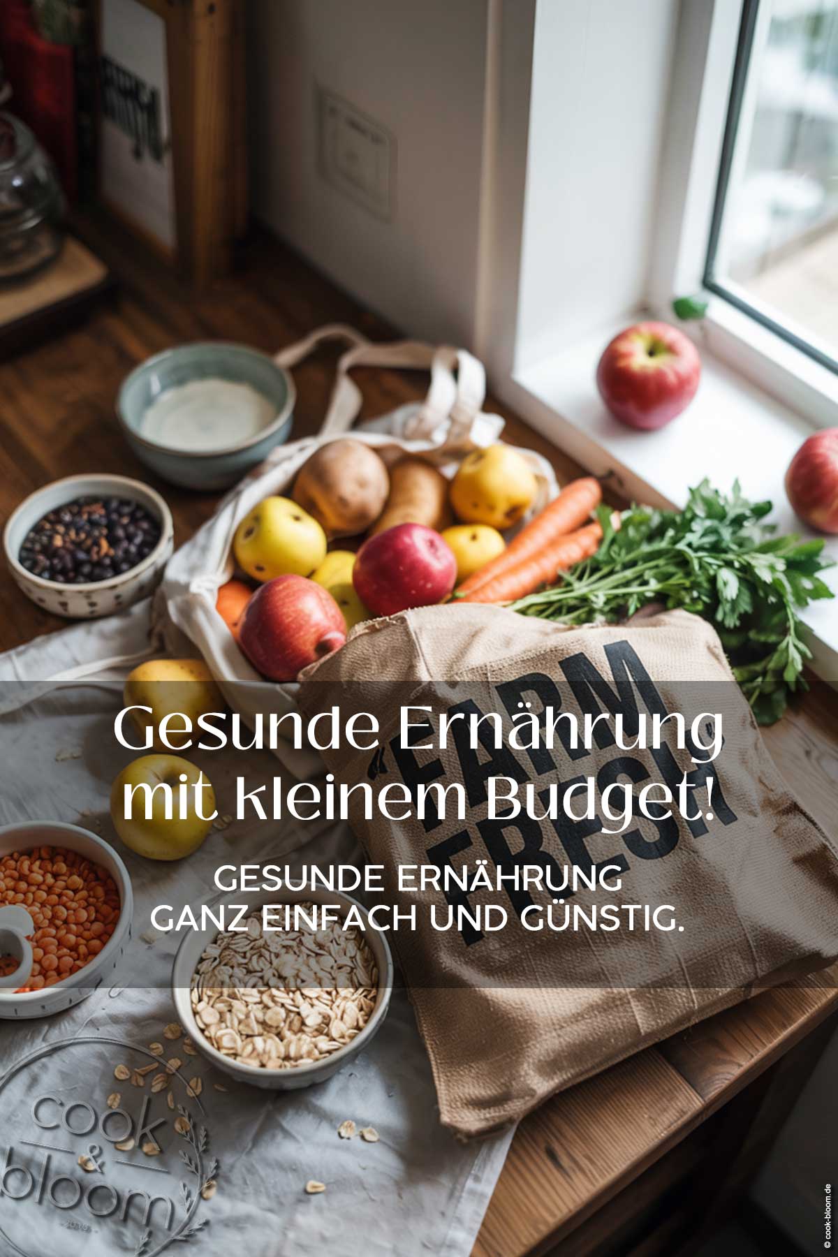 Gesunde Ernährung – ganz einfach und günstig.